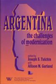 Hardcover Argentina: The Challenges of Modernization Book