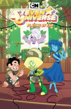 Steven Universe: Playing by Ear - Book  of the Steven Universe 2017