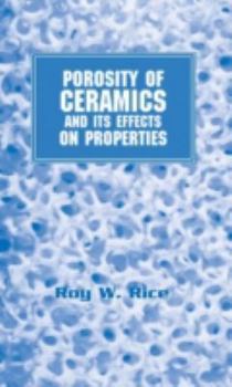 Hardcover Porosity of Ceramics: Properties and Applications Book
