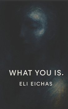 Paperback What You Is. Book