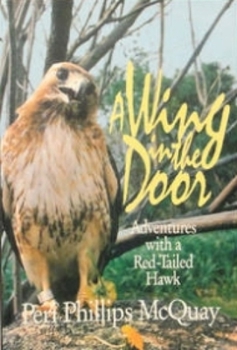 Paperback A Wing in the Door: Adventures with a Red-Tailed Hawk Book