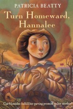 Turn Homeward, Hannalee - Book #1 of the Hannalee