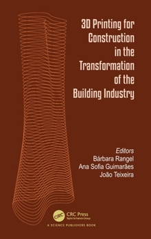 Hardcover 3D Printing for Construction in the Transformation of the Building Industry Book