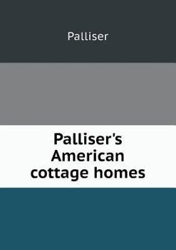 Paperback Palliser's American cottage homes Book