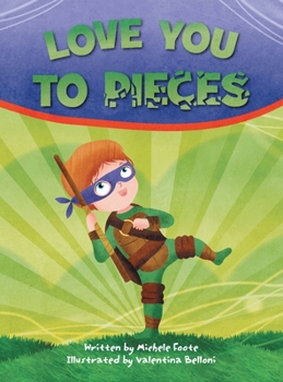 Hardcover Love You to Pieces Book
