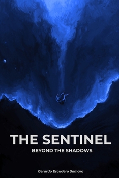 Paperback The Sentinel: Book 3 Book