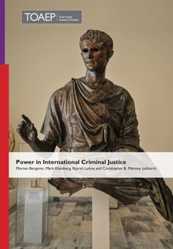 Hardcover Power in International Criminal Justice Book