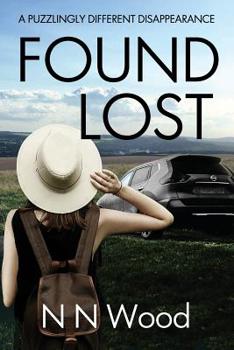 Paperback Found Lost: a puzzlingly different disappearance Book