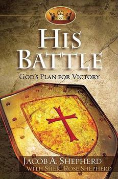 Hardcover His Battle: God's Plan for Victory Book