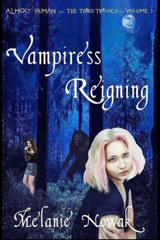 Paperback Vampiress Reigning: Almost Human Book