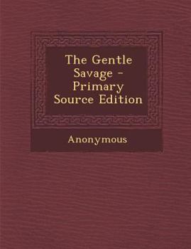 Paperback Gentle Savage Book
