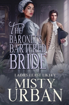 Paperback The Baronet's Bartered Bride Book