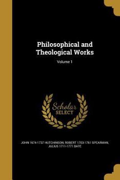Paperback Philosophical and Theological Works; Volume 1 Book