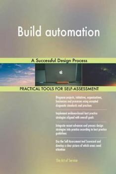 Paperback Build automation: A Successful Design Process Book