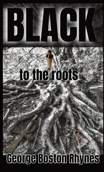 Hardcover Black: to the roots Book