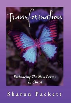 Hardcover Transformation: Embracing the New Creature in Christ Book