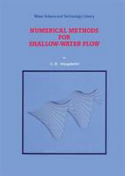 Hardcover Numerical Methods for Shallow-Water Flow Book