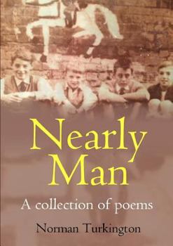 Paperback Nearly Man: A collection of poems Book