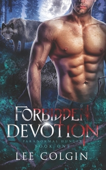 Forbidden Devotion: MM Urban Fantasy Romance - Book #1 of the Paranormal Hunger