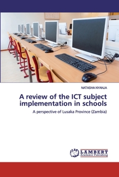 Paperback A review of the ICT subject implementation in schools Book