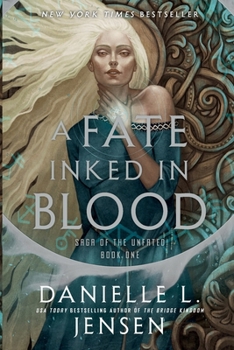 A Fate Inked in Blood: Book One of the Saga of the Unfated
