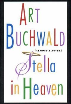 Hardcover Stella in Heaven: Almost a Novel Book
