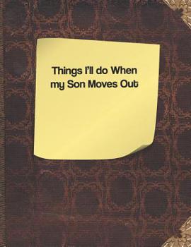 Paperback Things I'll Do When My Son Moves Out Book