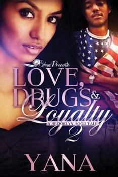 Paperback Love, Drugs, & Loyalty 2: A Brooklyn Hood Tale Book