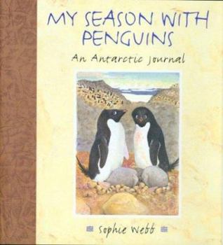 Hardcover My Season with Penguins: An Antarctic Journal Book