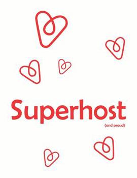 Paperback Journal Notebook for Airbnb Superhosts: A Large 8.5x11 Notebook with 122 White Numbered Pages Book