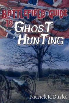 Paperback Battlefield Guide to Ghost Hunting Book