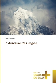 Paperback L'Ataraxie des sages [French] Book