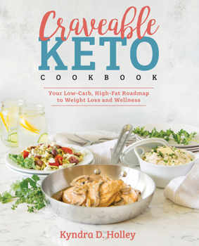 Paperback Craveable Keto: Your Low-Carb, High-Fat Roadmap to Weight Loss and Wellness Book