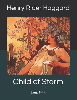 Paperback Child of Storm: Large Print Book