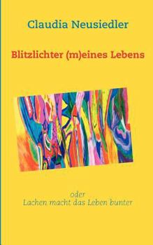 Paperback Blitzlichter (m)eines Lebens [German] Book