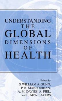 Hardcover Understanding the Global Dimensions of Health Book