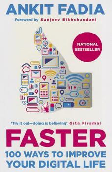 Paperback Faster: 100 Ways to Improve Your Digital Life Book