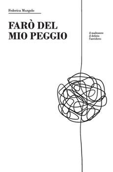 Paperback Farò del mio peggio [Italian] Book