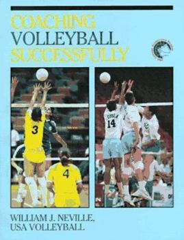 Hardcover Coaching Volleyball Successfully: The Usvba Coaching Accreditation Program and American Coaching Effectiveness Program Leader Level Volleyball Book