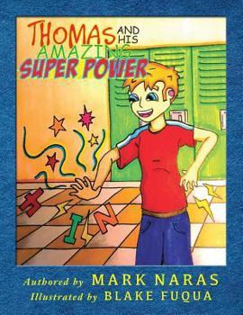 Paperback Thomas and His Amazing Superpower Book