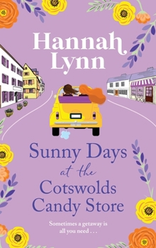 Hardcover Sunny Days at the Cotswolds Candy Store Book