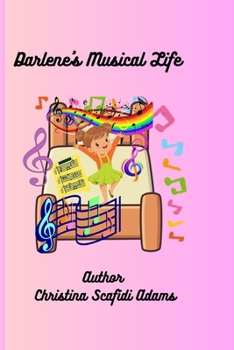Darlene's Musical Life: A Children's Storybook