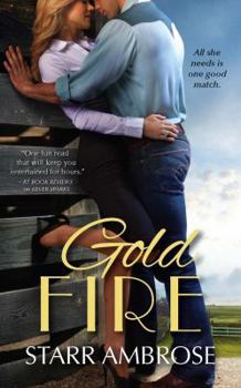 Gold Fire - Book #2 of the Barringer's Pass