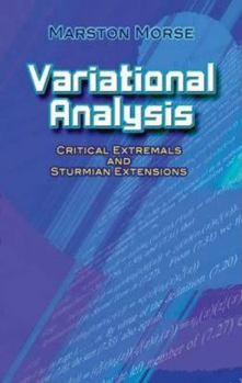 Paperback Variational Analysis: Critical Extremals and Sturmian Extensions Book