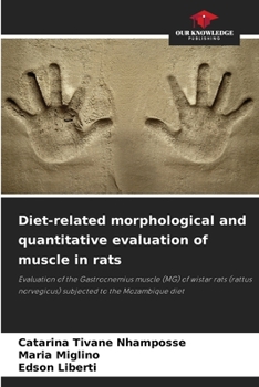 Paperback Diet-related morphological and quantitative evaluation of muscle in rats Book