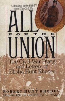Paperback All for the Union: The Civil War Diary & Letters of Elisha Hunt Rhodes Book