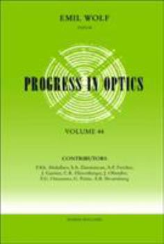Hardcover Progress in Optics: Volume 44 Book