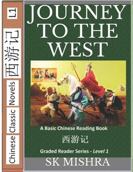 Paperback Journey to the West: A Basic Chinese Reading Book (Simplified Characters), Folk Stories from a Classic Chinese Mythological Novel (Graded R Book