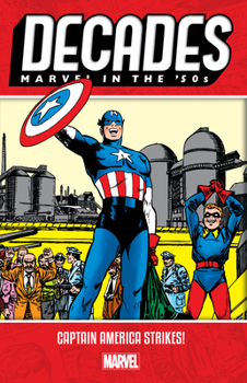 Paperback Decades: Marvel in the '50s - Captain America Strikes! Book