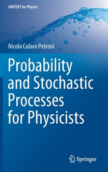 Hardcover Probability and Stochastic Processes for Physicists Book